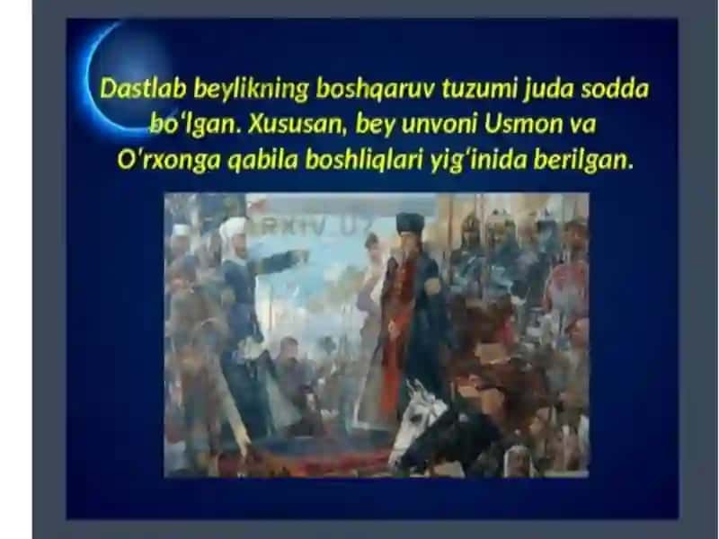 USMONLILAR IMPERIYASINING TASHKIL TOPISHI 4