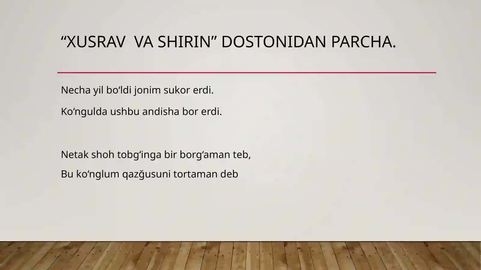 Xusrav va Shirin dostonining o‘rganilishi. Q. Xorazmiy 4