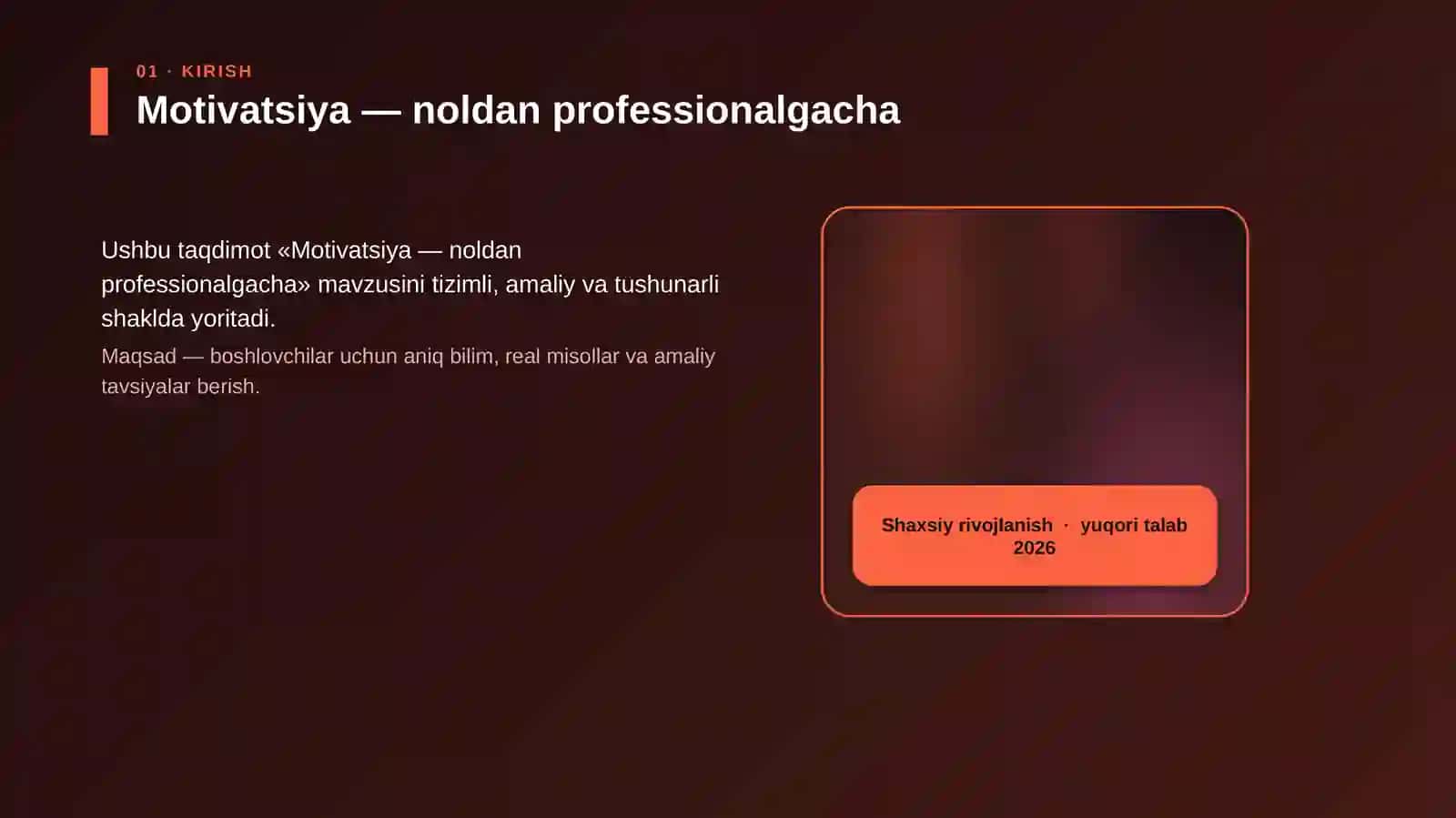Motivatsiya — noldan professionalgacha 4