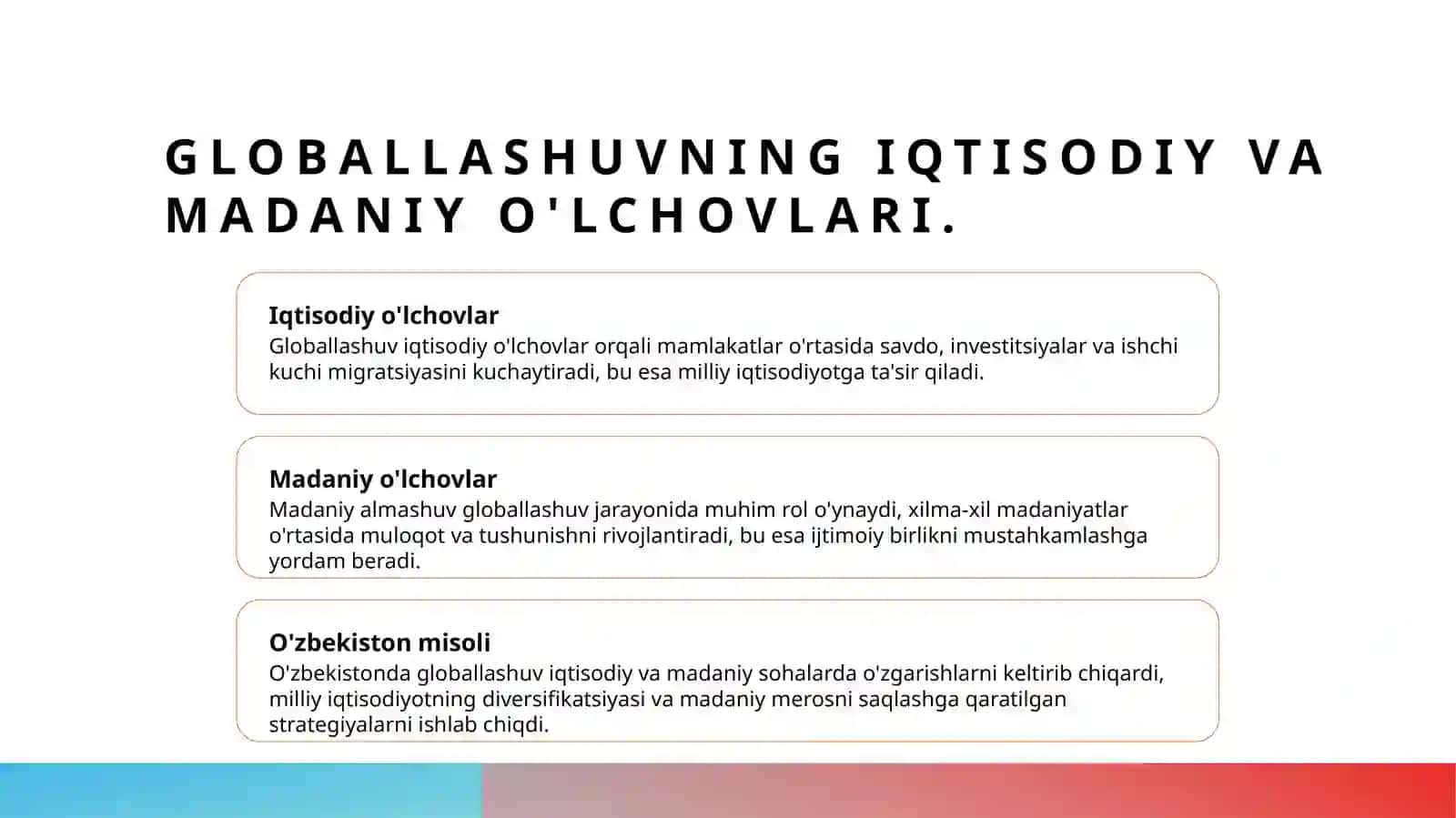 Globallashuvning mamlakatlar milliy manfaatlariga ta siri 4
