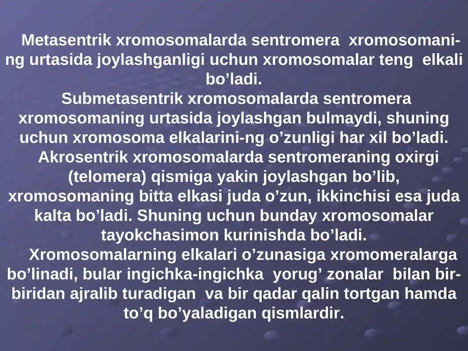Xromosomaning kimyoviy tarkibi 4