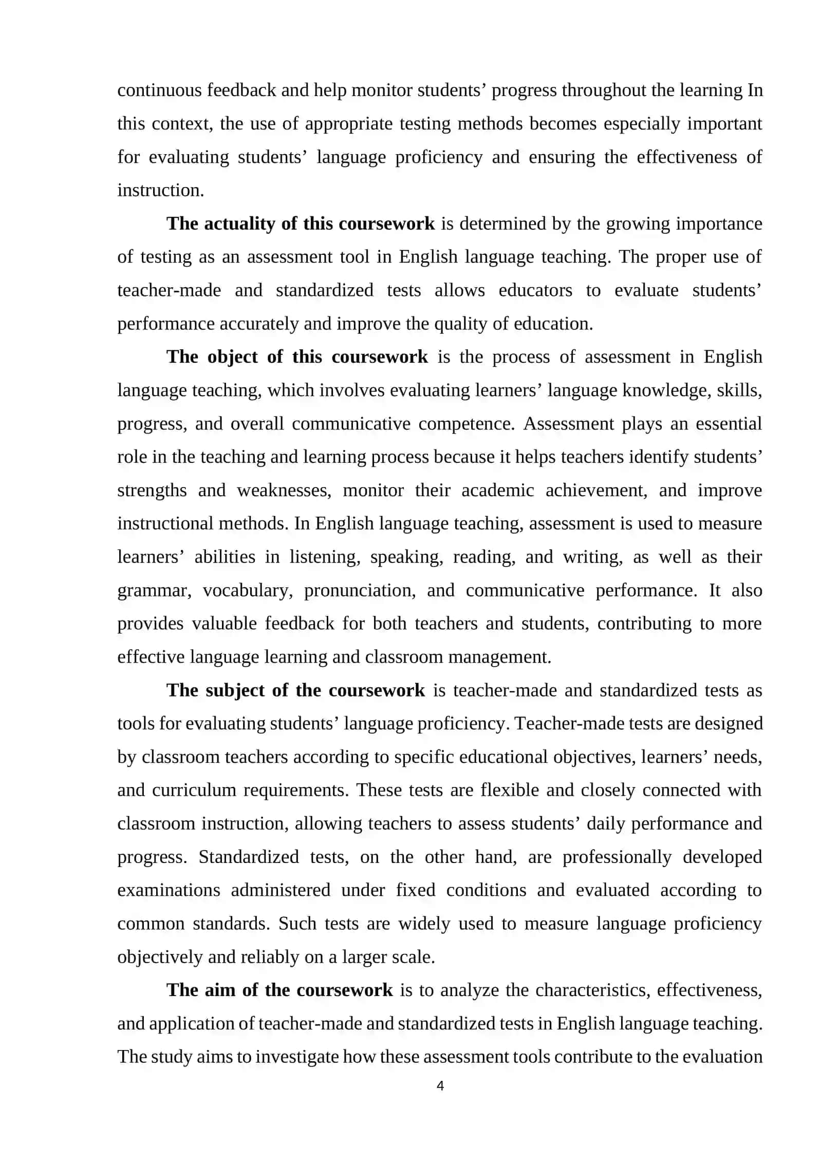 COURSEWORK: TEACHER-MADE AND STANDARDIZED TESTS AS AN ASSESSMENT TOOL 4