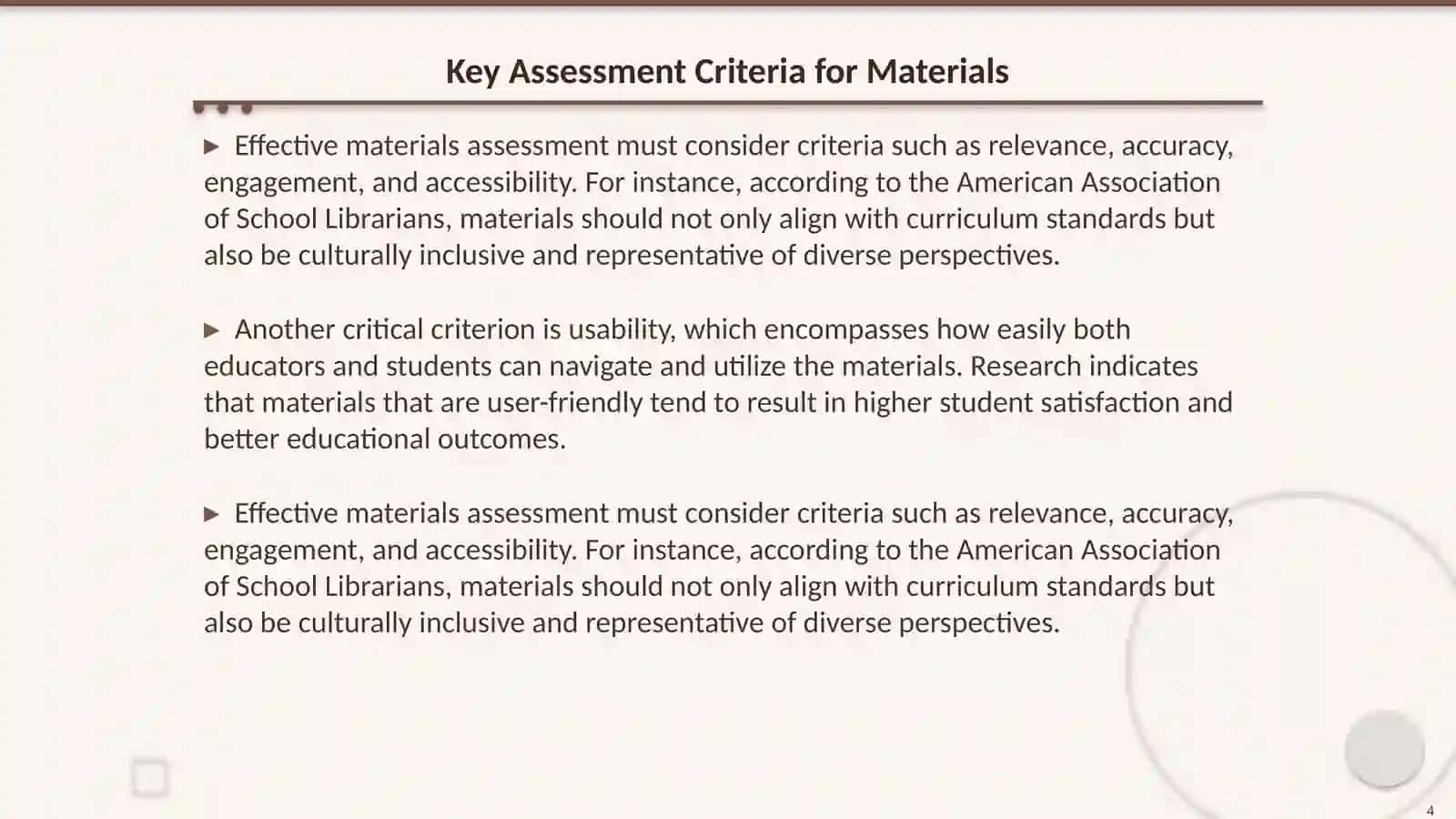 Materials evaluation including all relevant materials 4