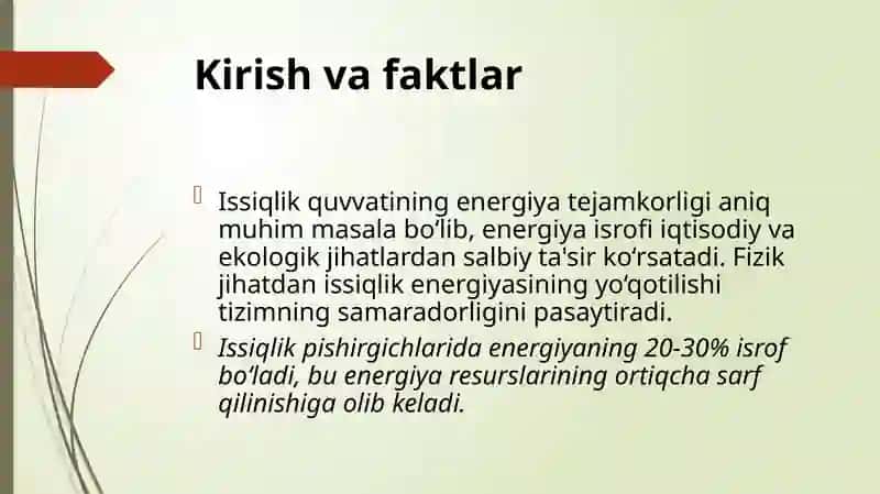 Energetika Fakulteti 38-22 E guruh talabasiAbdullajonovShaxbozning Issiqlik ta'minoti tizimida energiya tejamkorligi 4