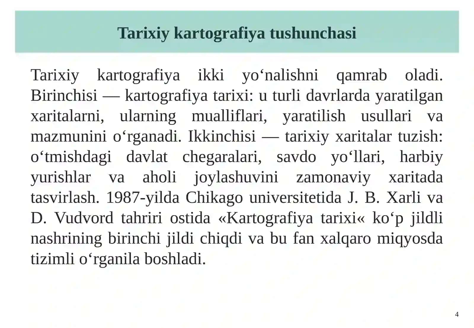 Tarixiy kartografiya va uning asosiy yo‘nalishlari 4