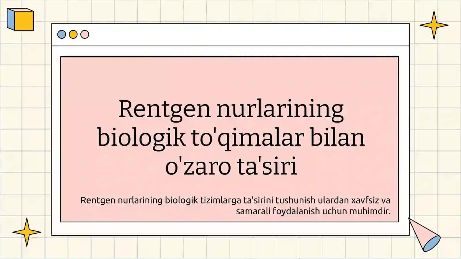 Rentgen nurlari tibbiyotda: Diagnostik vosita yoki xavf? 4