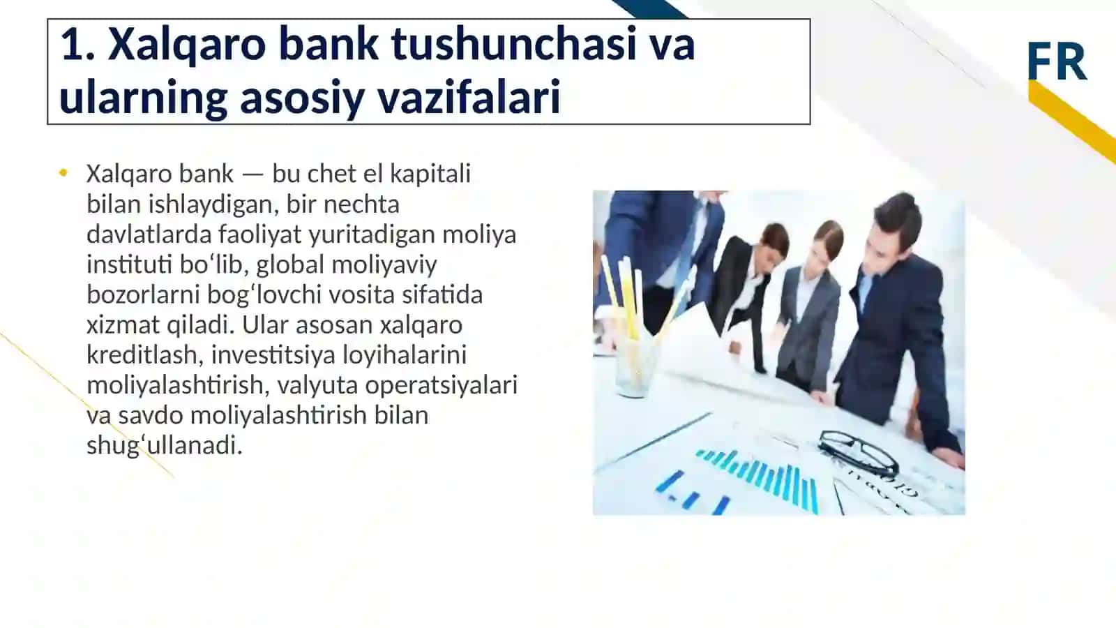 Jahon iqtisodiyoti rivojlanishida xalqaro banklarning ahamiyati 4