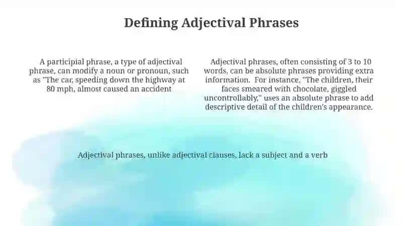 Adjectival phrases and adjectival clauses 4