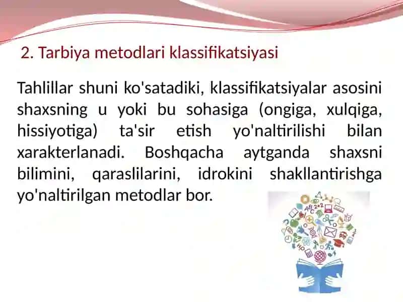 Tarbiyaning umumiy    metodlari 4