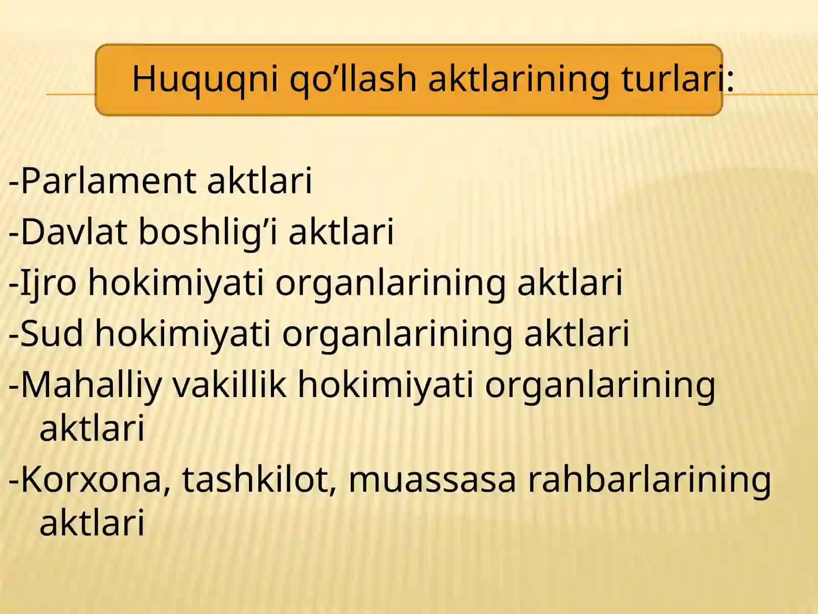 Huquqni qo’llash akti hamda normativ- huquqiy hujjatlar O’xshash va farqli jihatlari 4