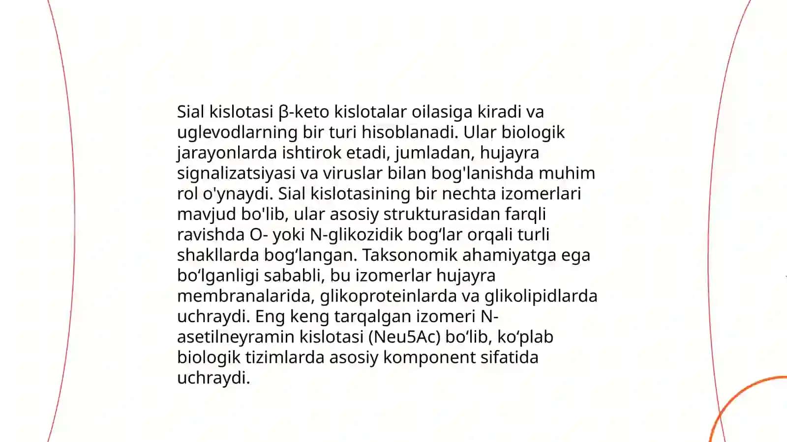 Neyramin kislota va uning hosilalarining tuzilishi Va biologik xosslari.Sial kislotalar 4