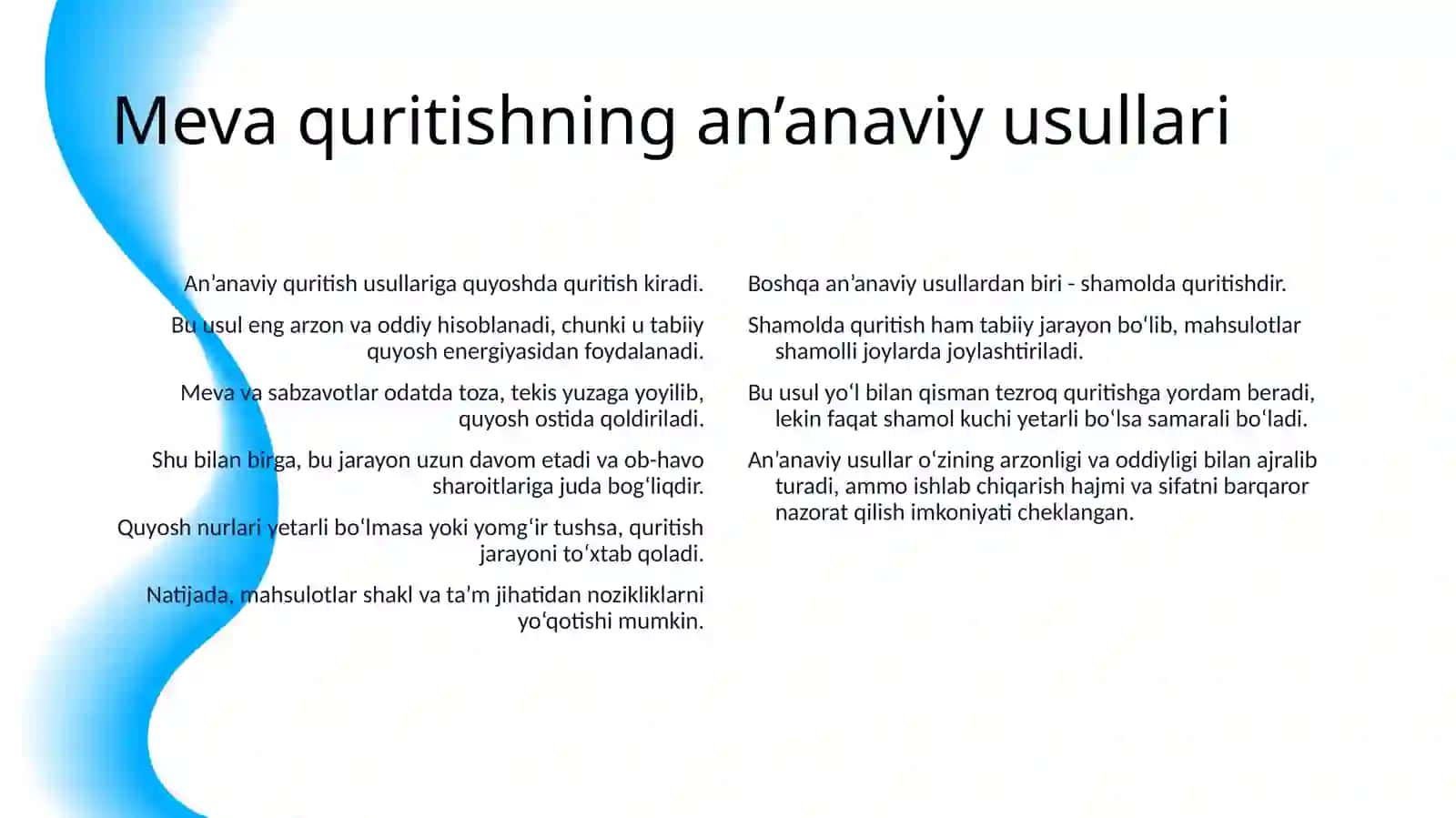 MEVA - UZUM VA SABZAVOTLARNI SUN’IY USULDA QURITISH 4