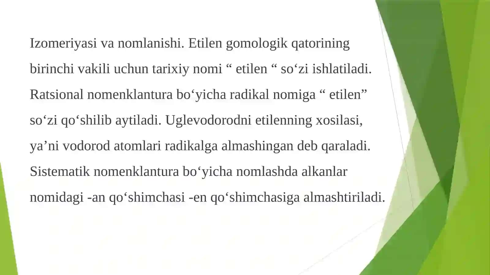 To'yinmagan uglevodorodlar. Alkenlar 4