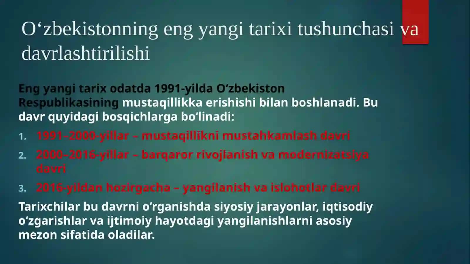 O‘zbekistonning eng yangi tarixini o‘rganishning ahamiyati 4
