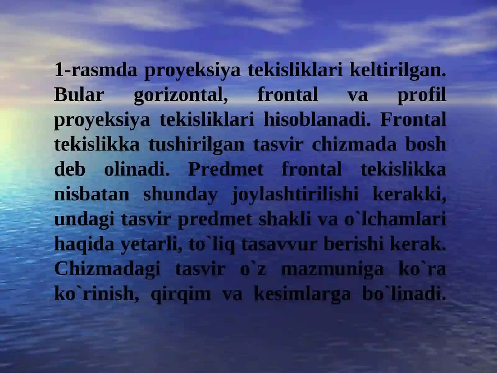 KO`RINISHLAR VA PROYEKSIYALAR 4