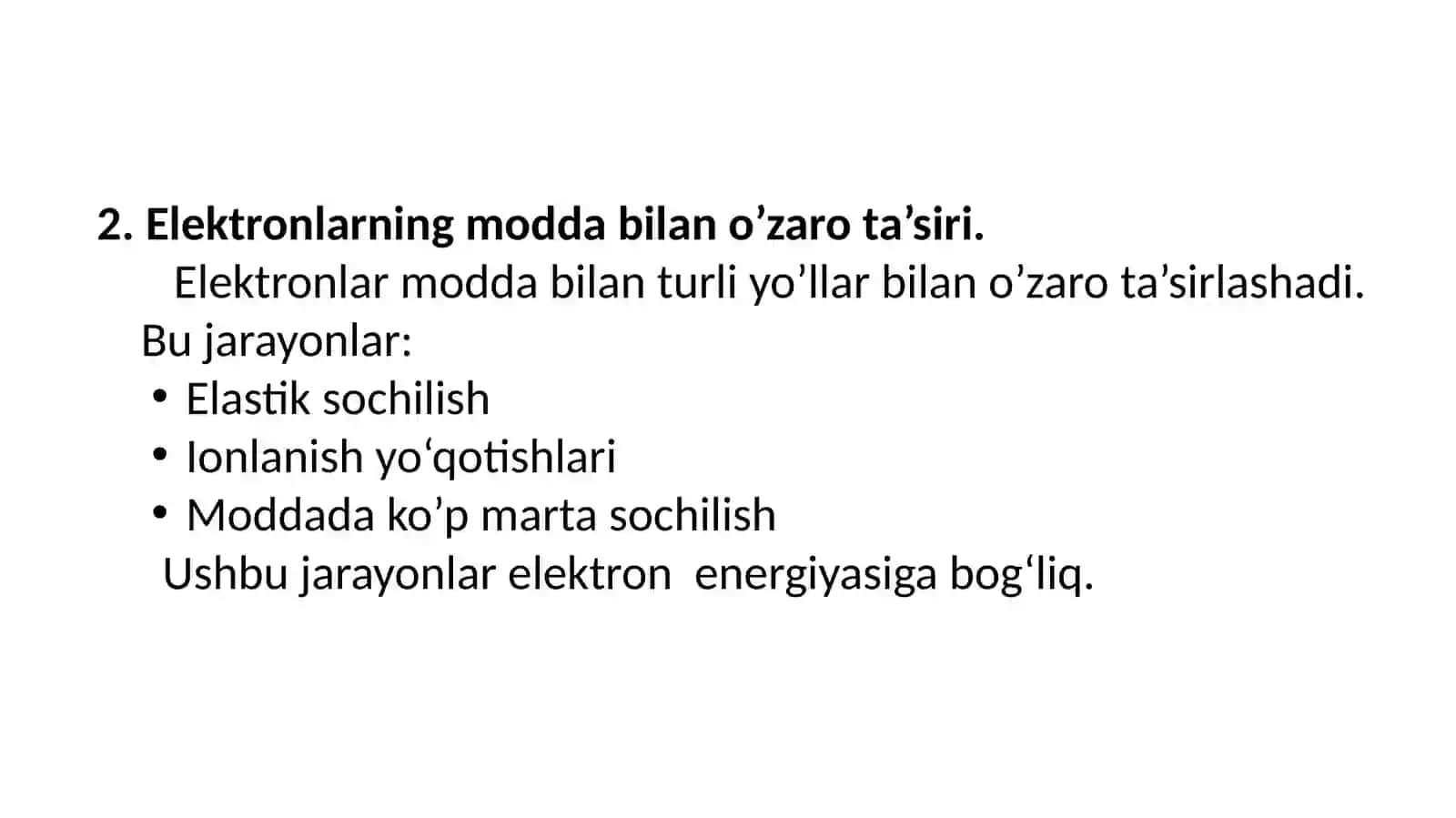 Elektronlarning modda bilan o'zaro ta'siri 4