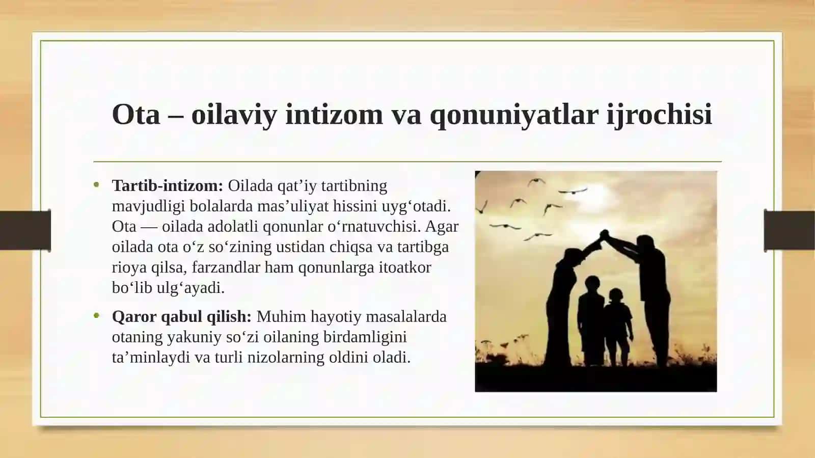 Oilada otaning o‘rni va roli 4