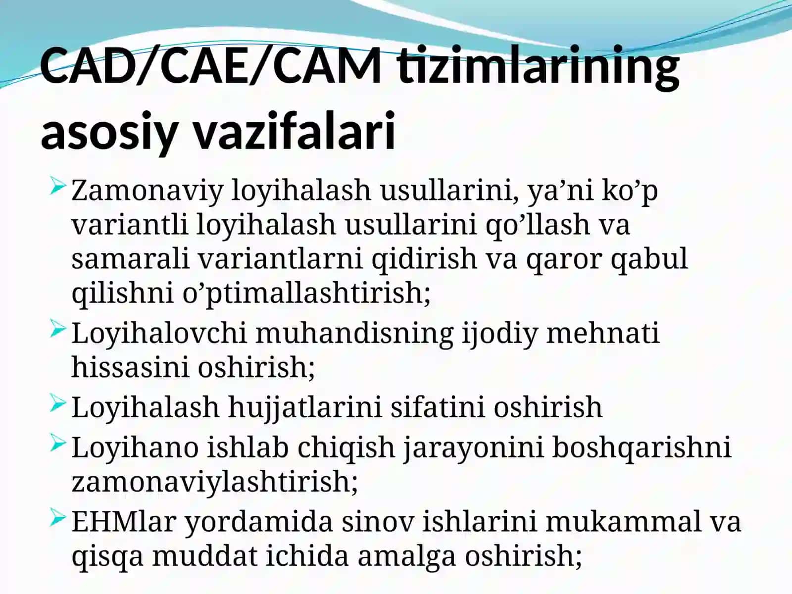 CAD/CAE/CAM TIZIMLARI HAQIDA UMUMIY MA’LUMOT 4