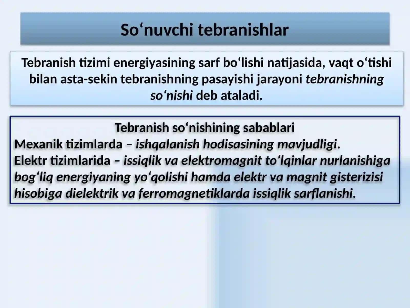 So‘nuvchi  mexanik  tebranishlar 4