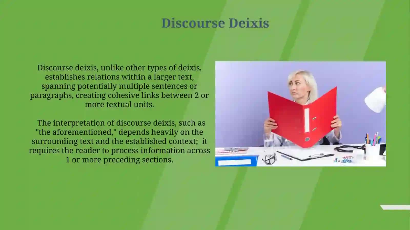 Demostrative Reference, diectics 4