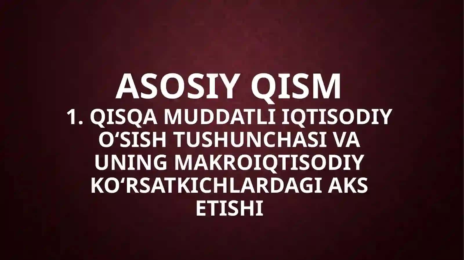 Qisqa muddatli iqtisodiy o’sish 4