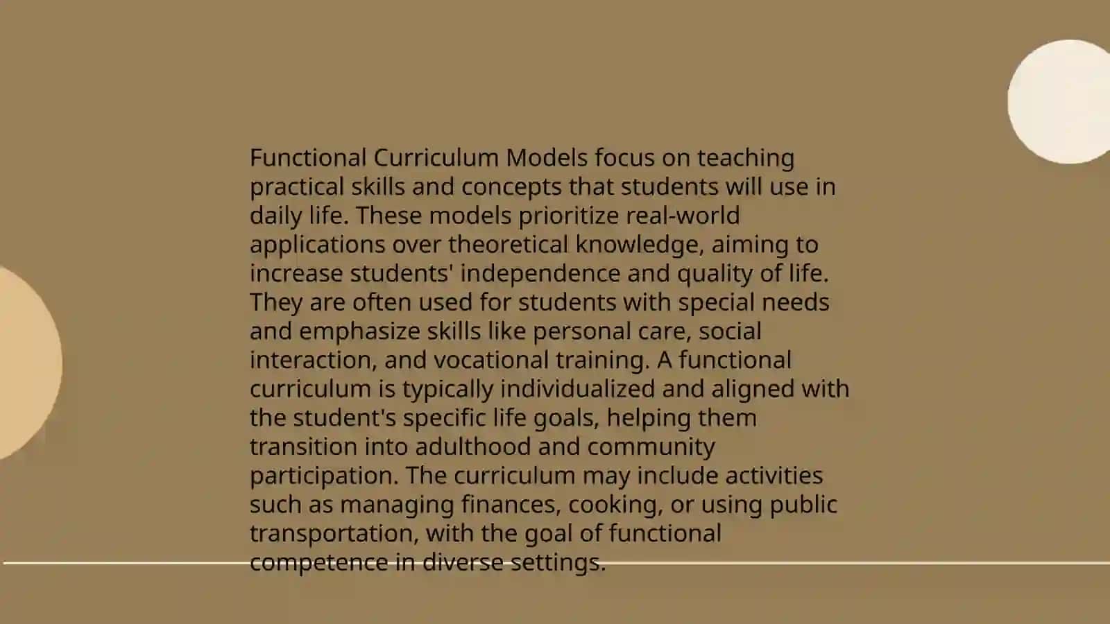 Traditional Curriculum Models VS. Functional Curriculum Models 4