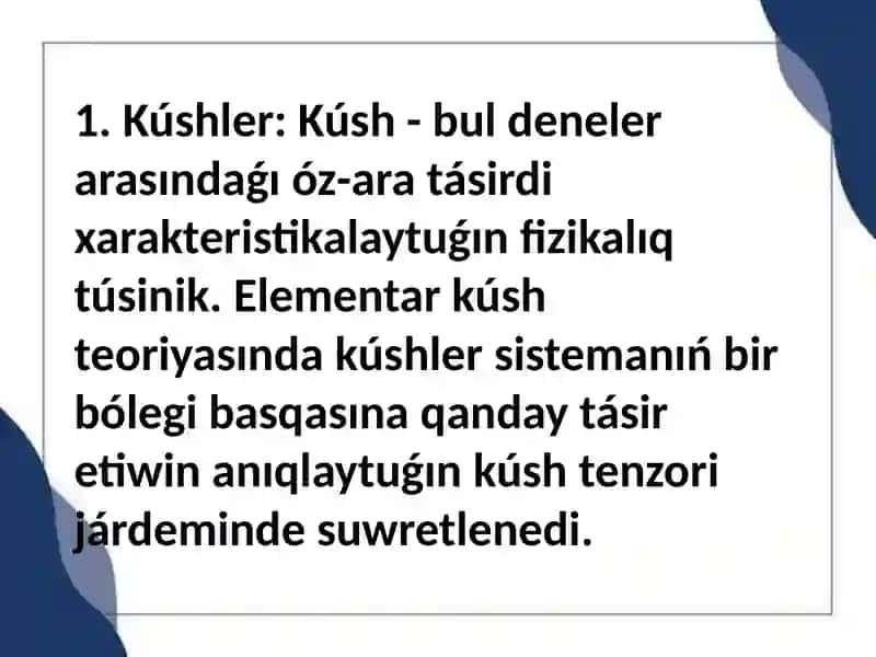Kúshlerdıń Elementar Teoriyası 4