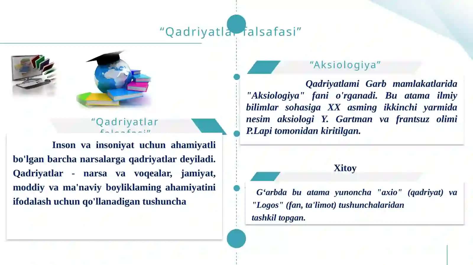 Qadriyatlar falsafasi (aksiologyia) (2 soat) 4