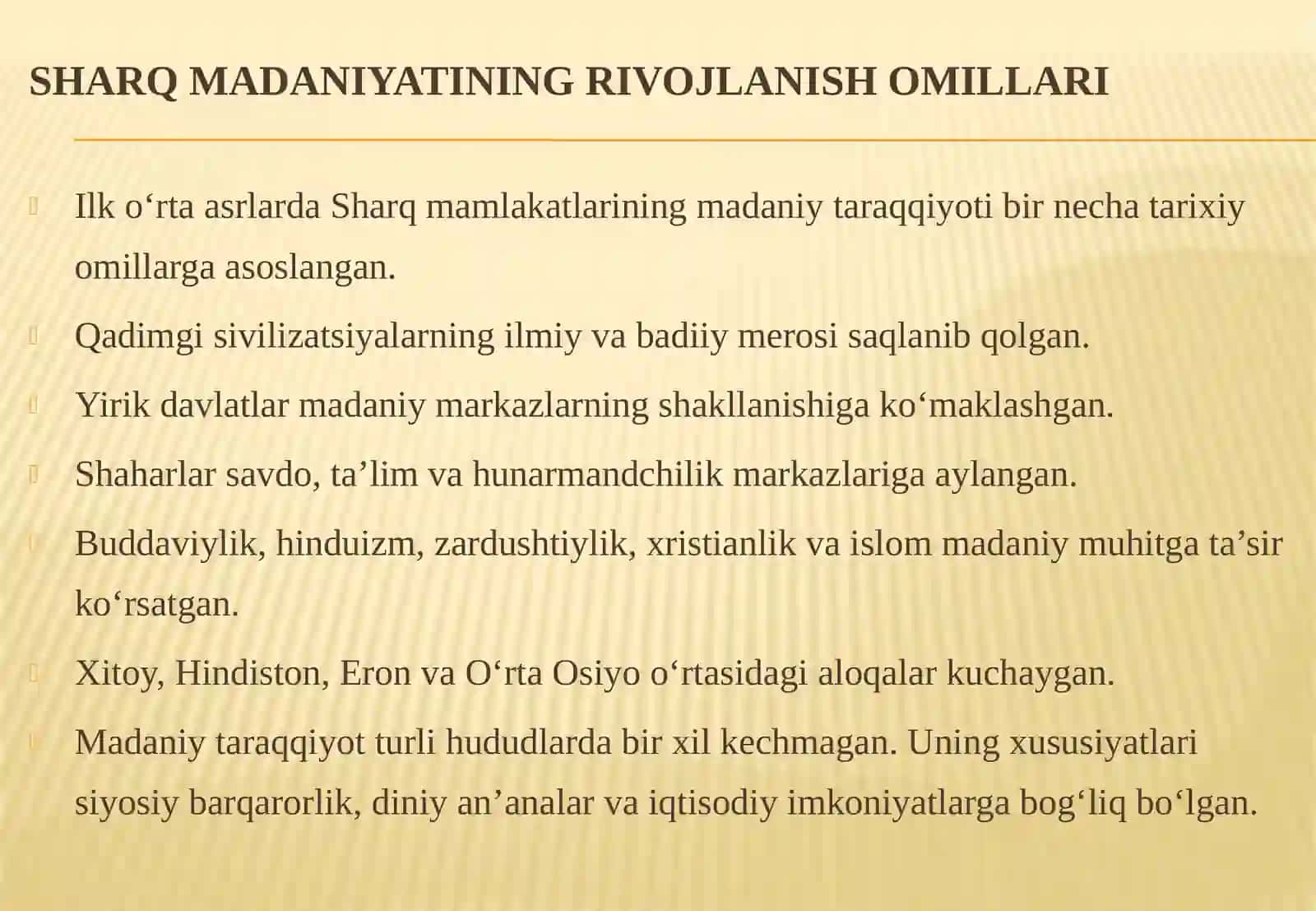 ILK O‘RTA ASRLARDA SHARQ MAMLAKATLARIDA MADANIY HAYOT 4
