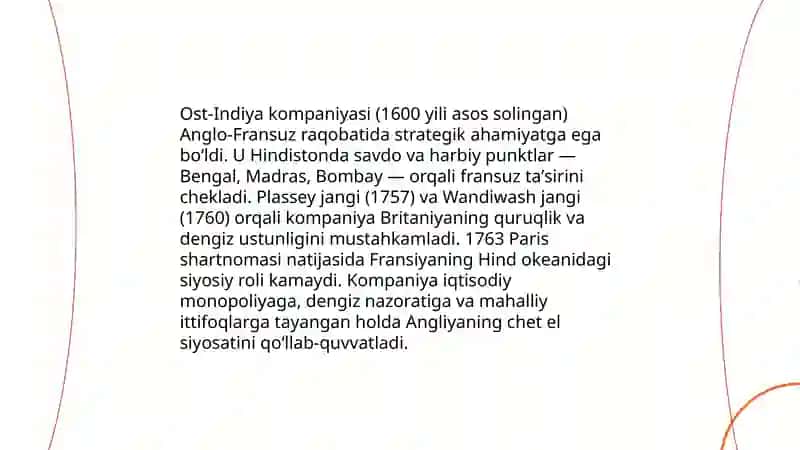 Ost-Indiya kompaniyasining Angliya tashqi siyosatida tutgan oʻrni 4