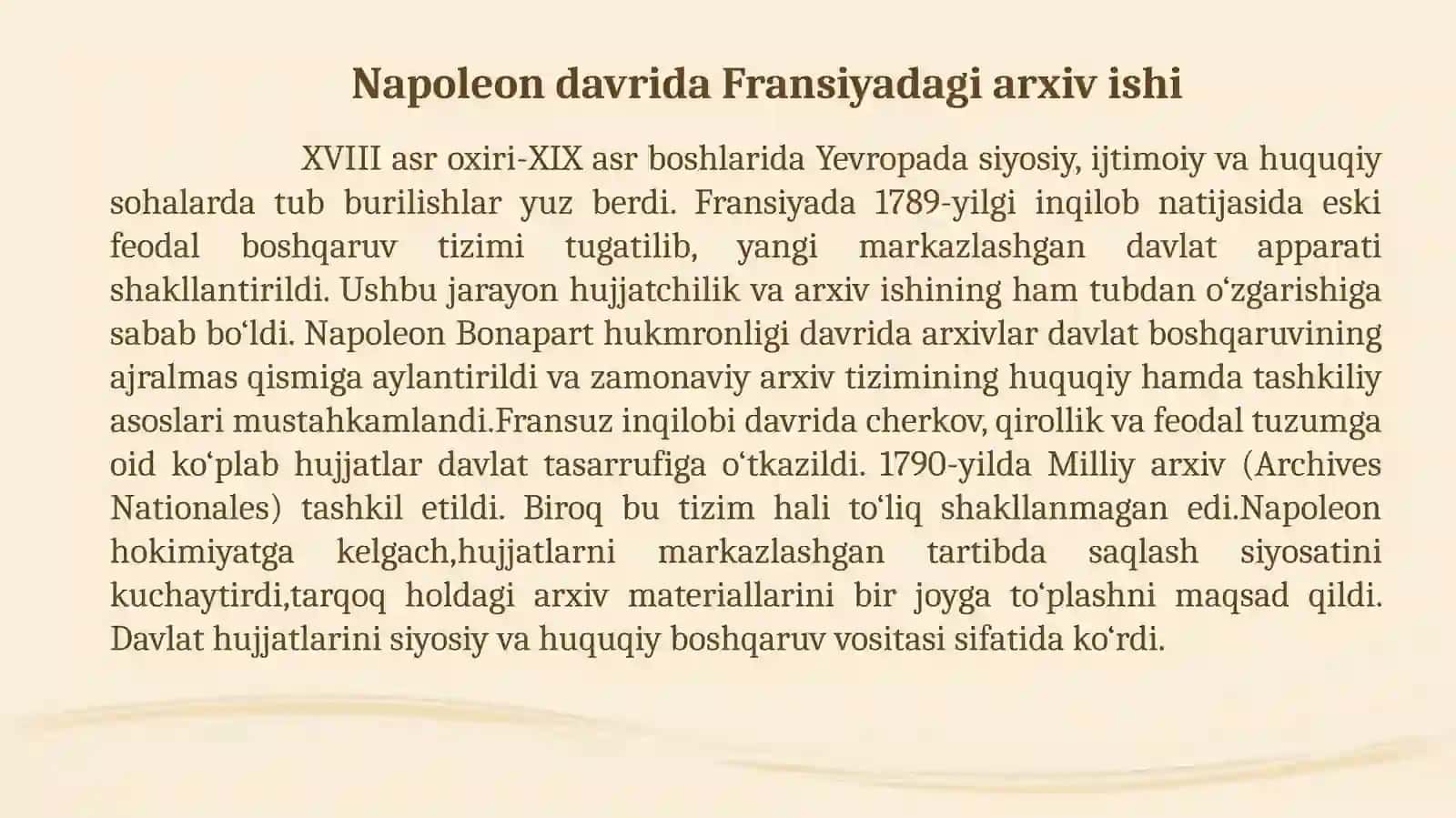 Fransiyada Napoleon hukmdorligida davrida arxiv ishi. 1880–1890 yillarda Burjuinqilobi va arxiv islohotlarini o‘tkazish 4