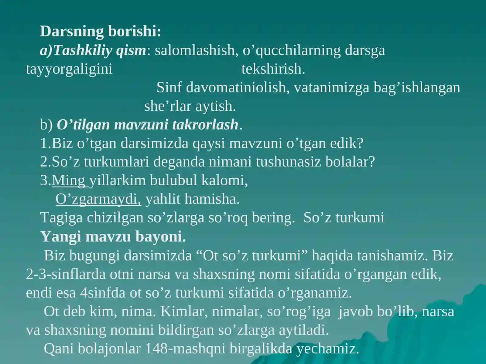 Otning o’rganish darslari rejasi va darslari ishlanmasini tuzish 4