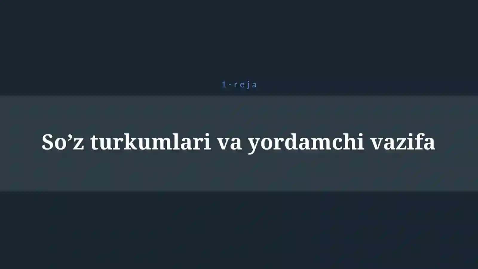 YORDAMCHI SO’ZLAR 4