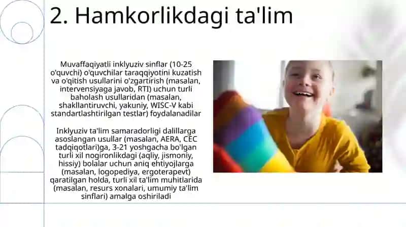Imkoniyati cheklangan bolalarni samarali inklyiziv talim olishning asosiy turlari 4