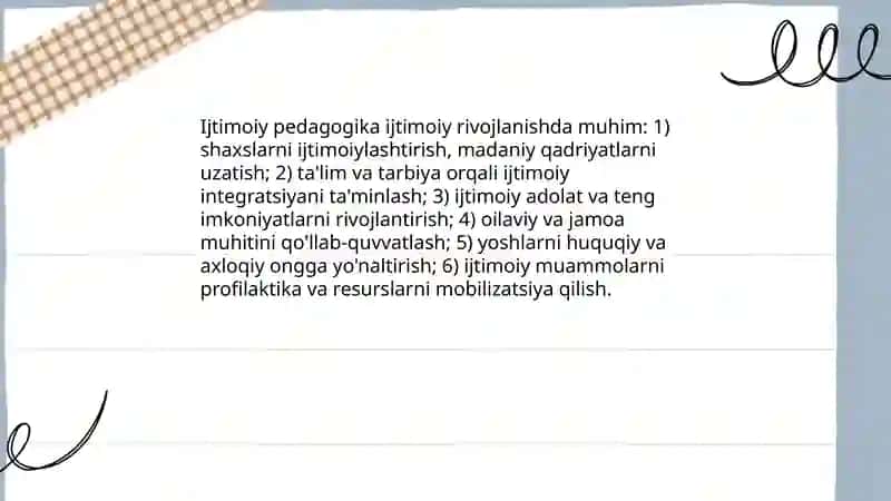 Ijtimoiy pedagogikaning jamiyatda tutgan oʻrni 4