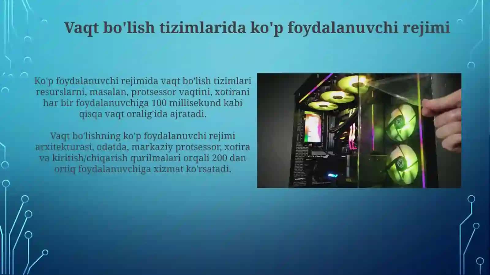 Multidasturlash. Ajratilgan vaqt tizimlarida koʻp foydalanuvchi rejimi 4