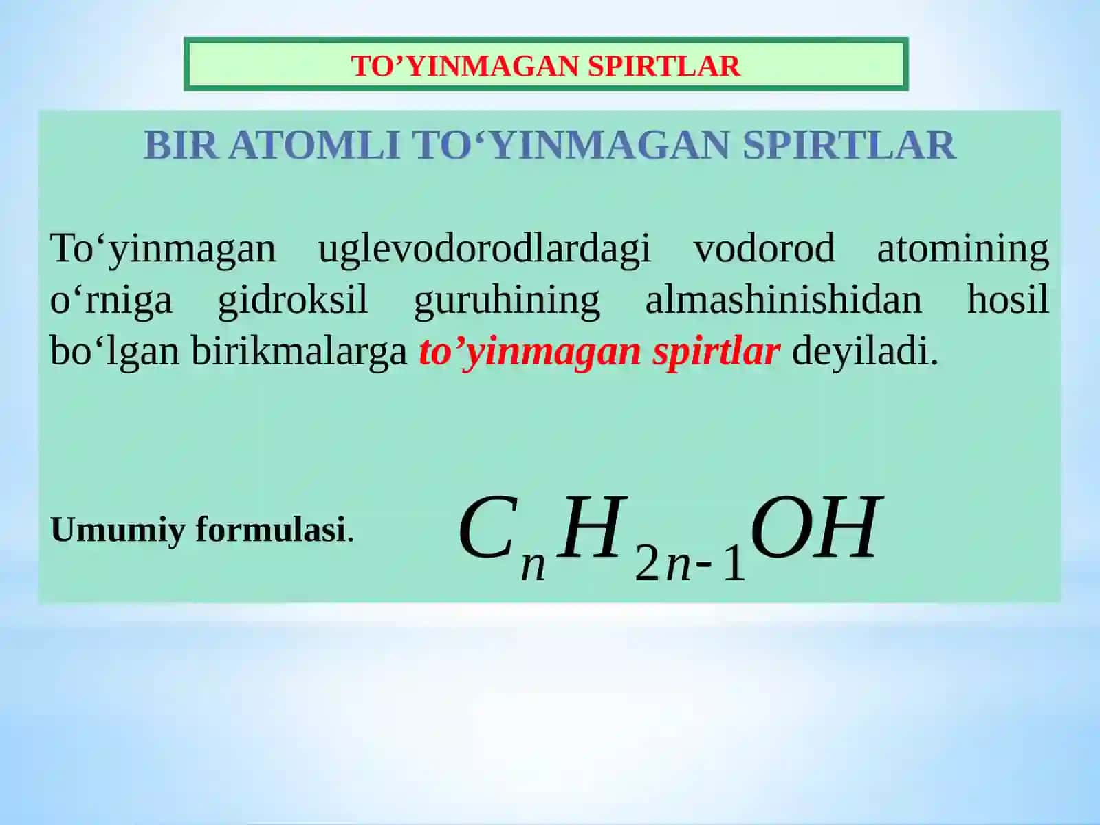 Ko`p  atomli  spirtlar,to`yinmagan  spirtlar 4