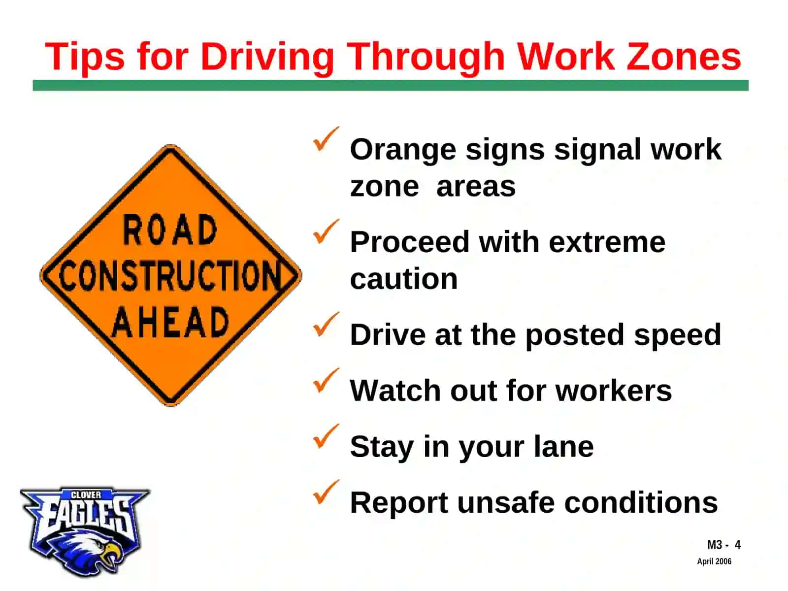 Traffic Signs and Work Zones Instruction 4