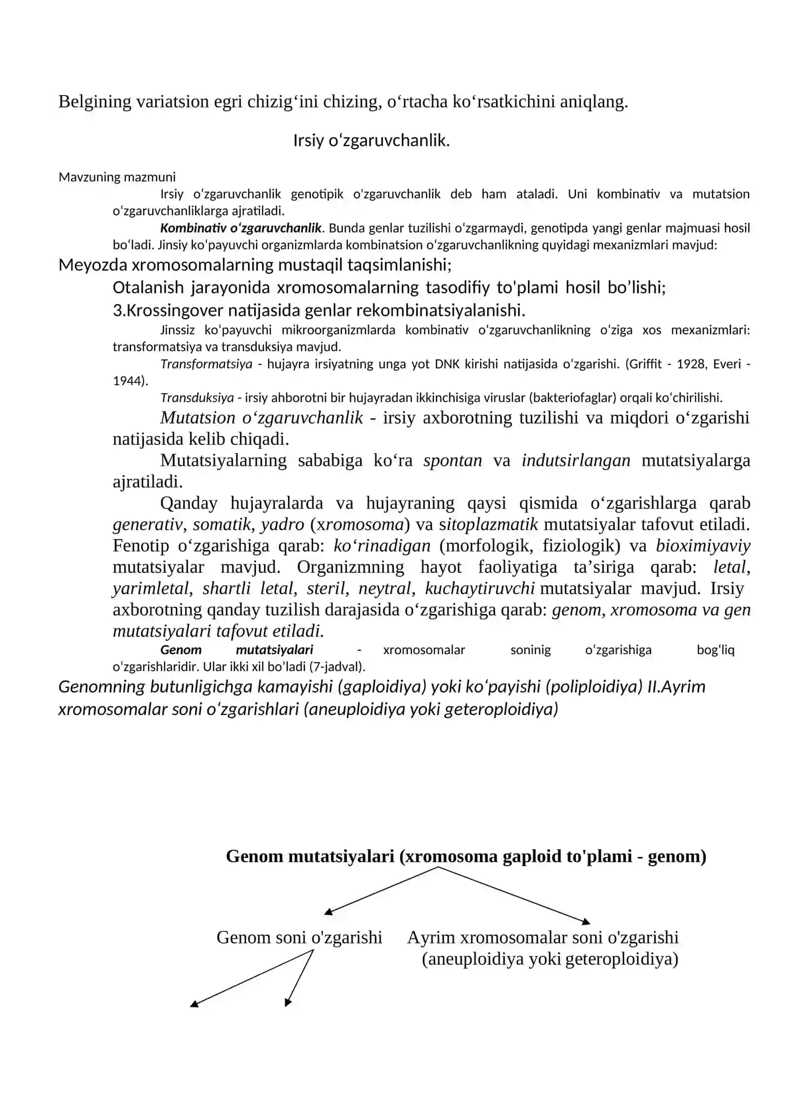 Modifikatsion o‘zgaruvchanlik va uni statistik usulda o‘rganish. Irsiy o‘zgaruvchanlik. Kombinatik va mutatsion o‘zgaruvchanlik. Hujayralar transformatsiyasi 4