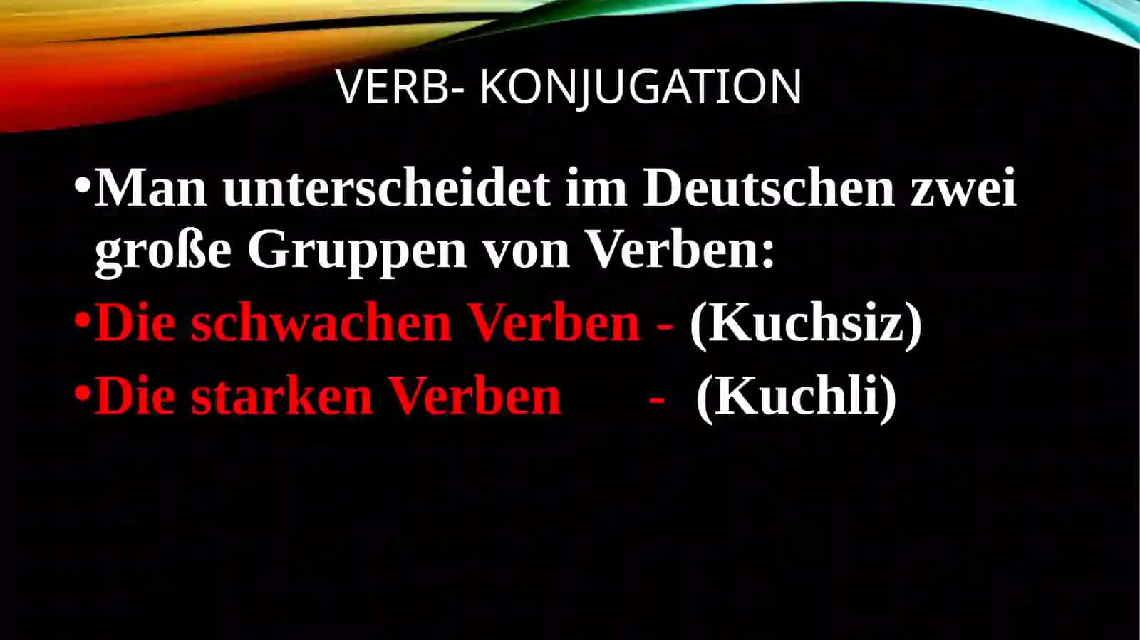 DAS PRÄSENSUND VERB - KONJUGATION 4