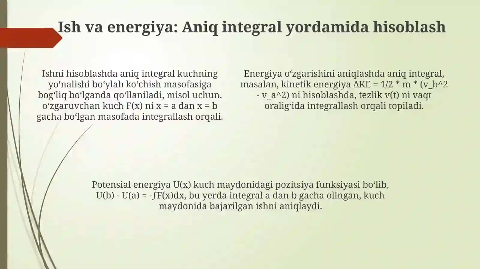 Aniq integralning mexanika va fizika masalalarini yechishga tadbiqi 4