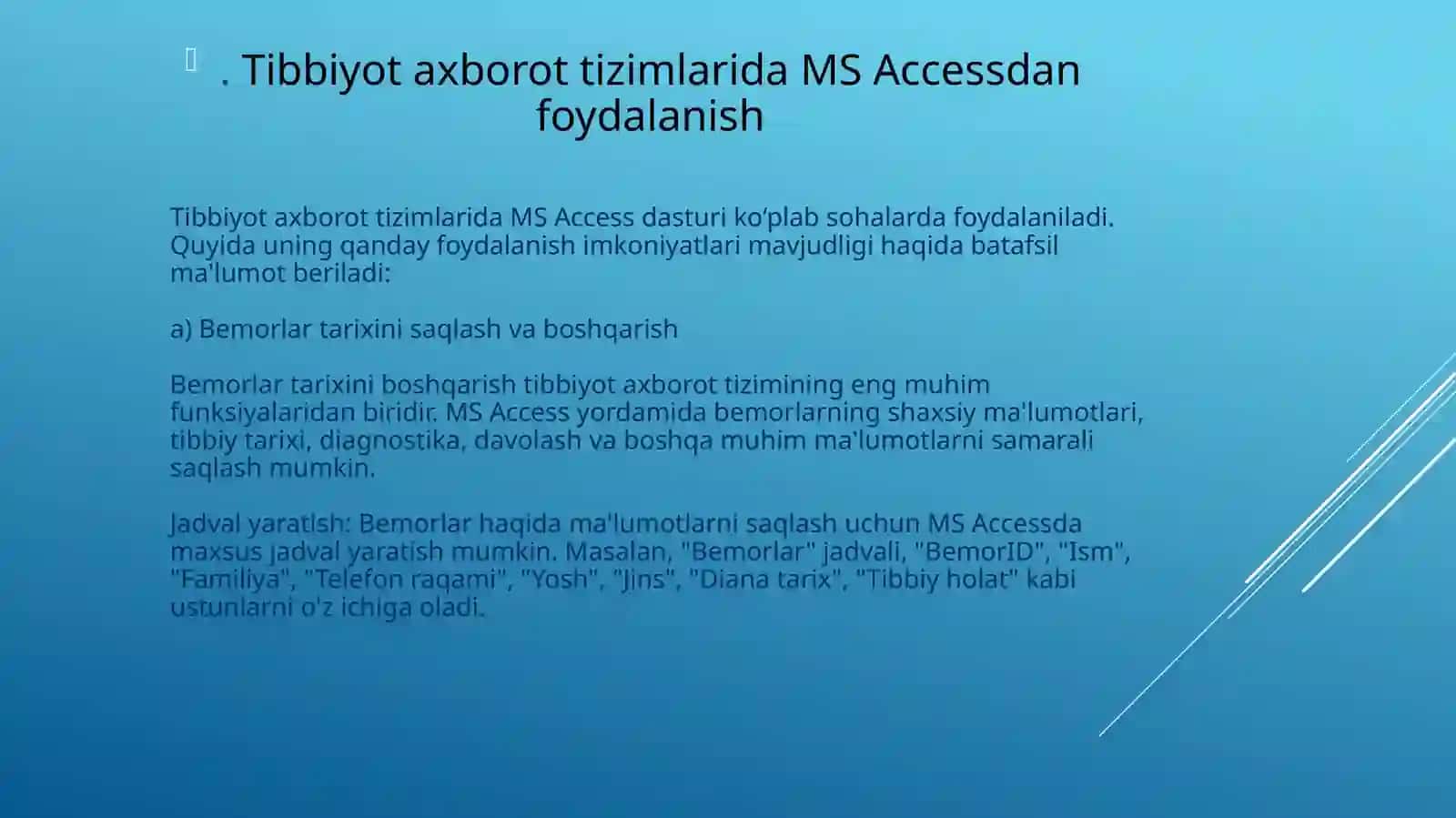 MAVZU: Tibbiyot axborot tizimlari va MS Access dasturiy ta'minotidan foydalanish 4