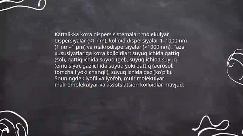 Dispers sistemalar. Kolloid sistemalarning klasifikatsiyasi, tuzilishi, olinishi va tozalash usullari 4