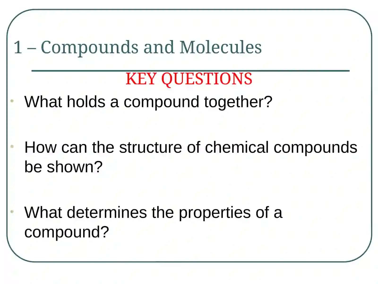 The Structure of Matter 4