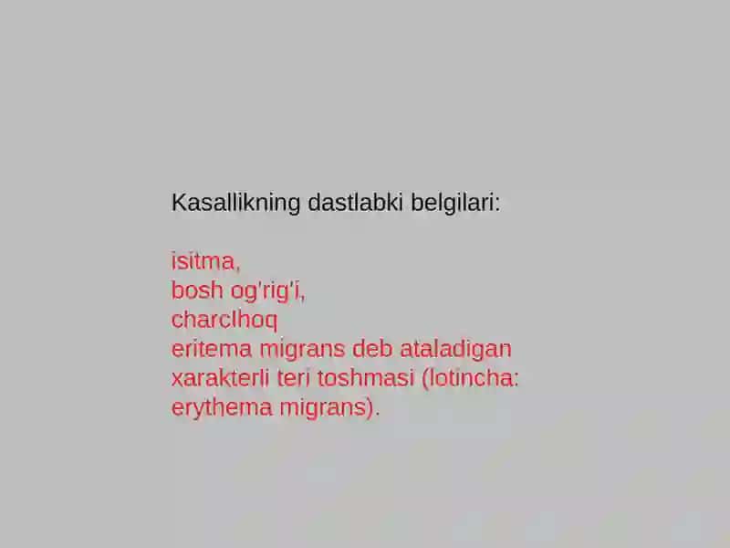 Lyme borreliosisLayme kasalligi 4