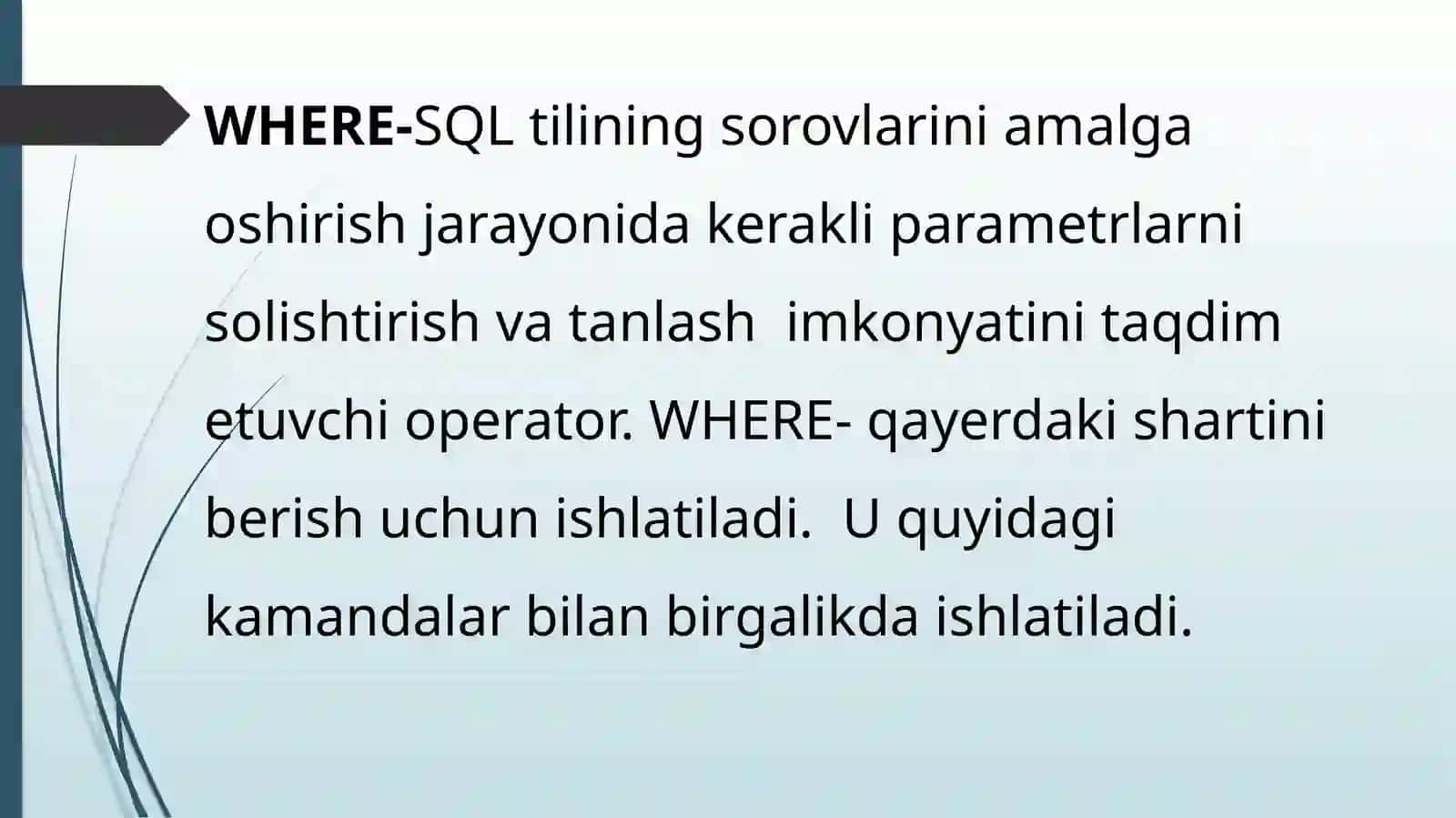 SQL serverida WHERE, AND, va OR bandlarining vazifalari 4