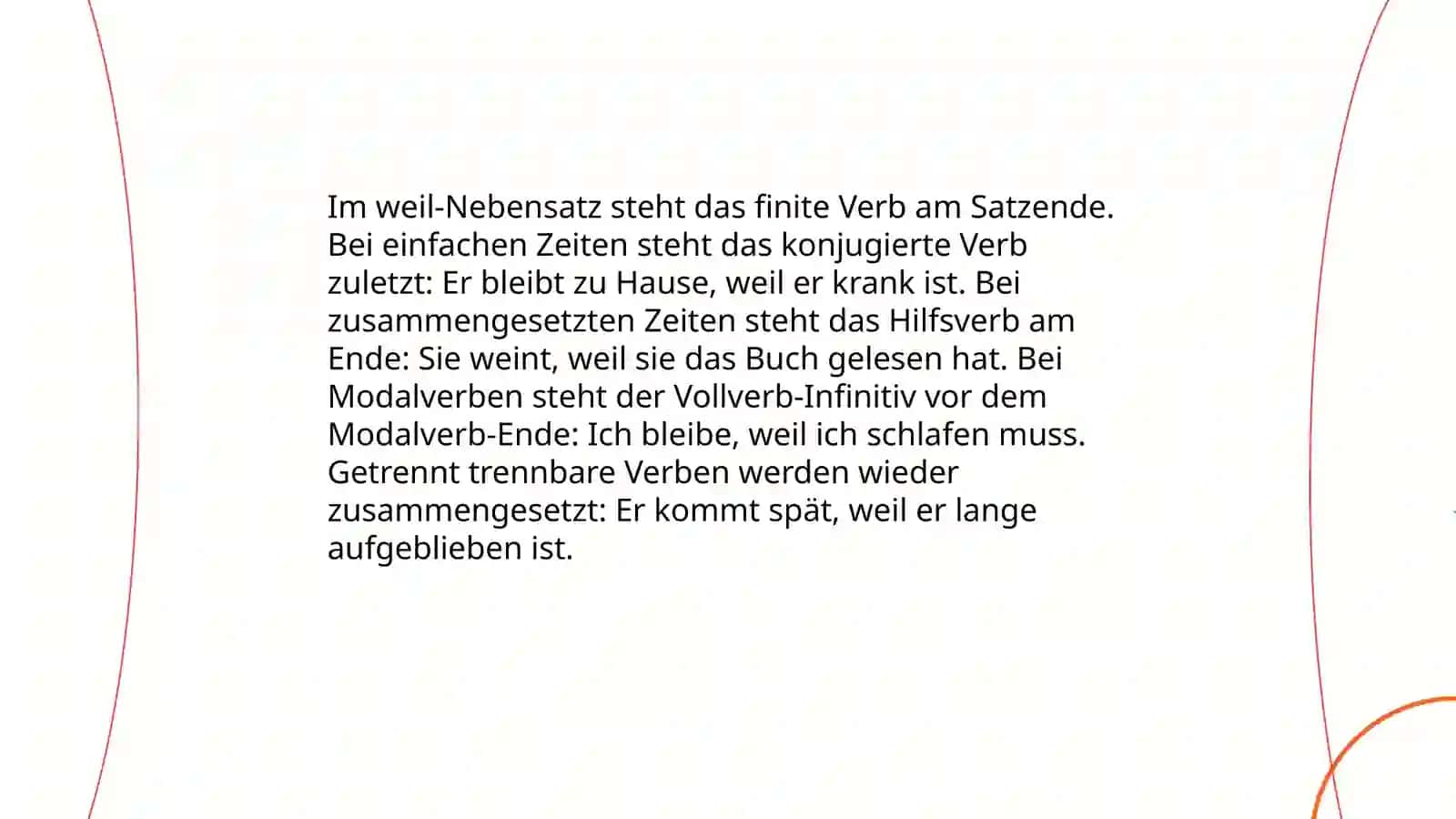 Grammatik: Konjunktion weil 4