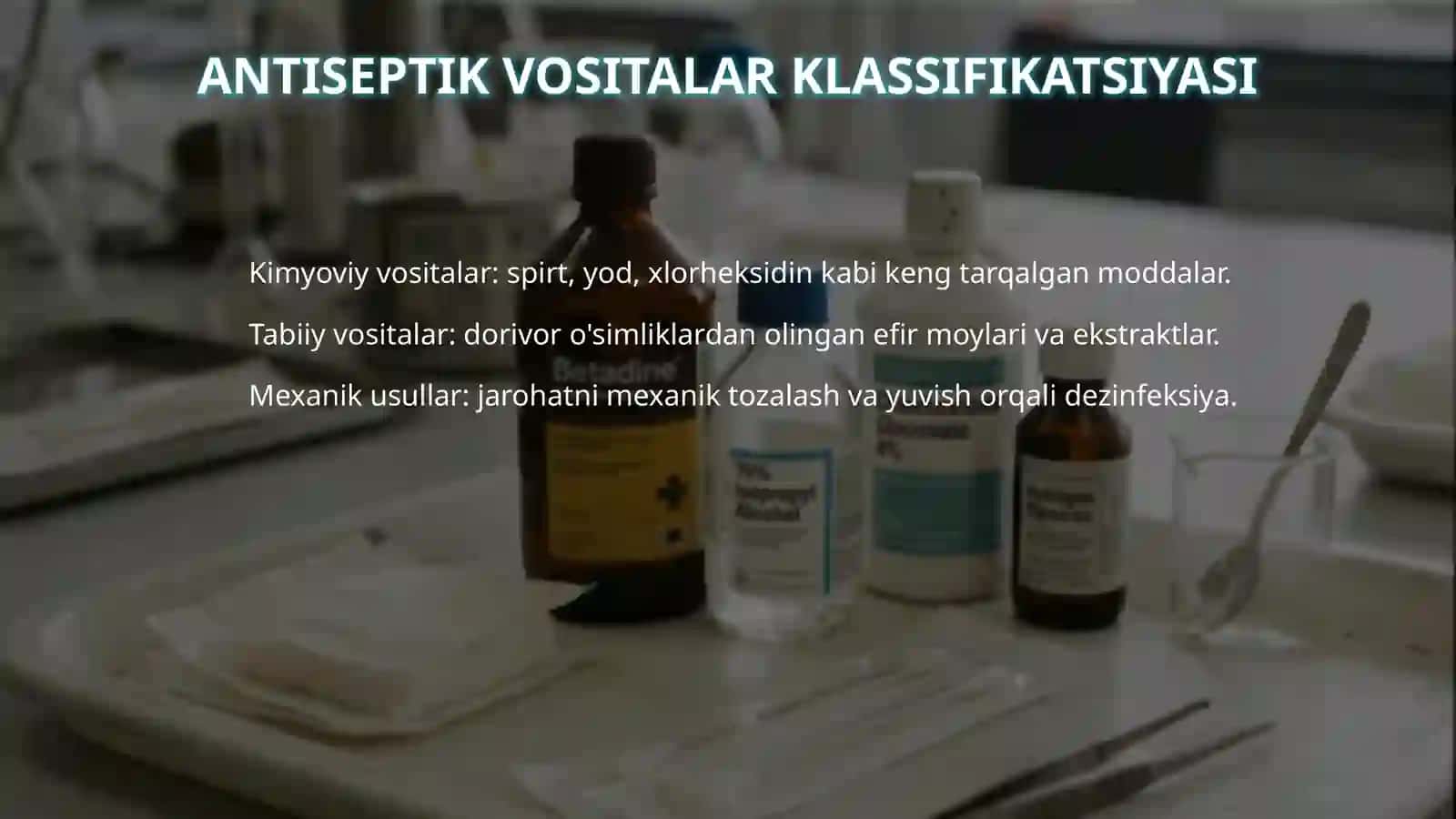 Antiseptika haqida tushuncha 4