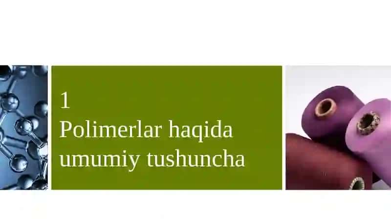 Tabiiy va sintetik polimerlar 4