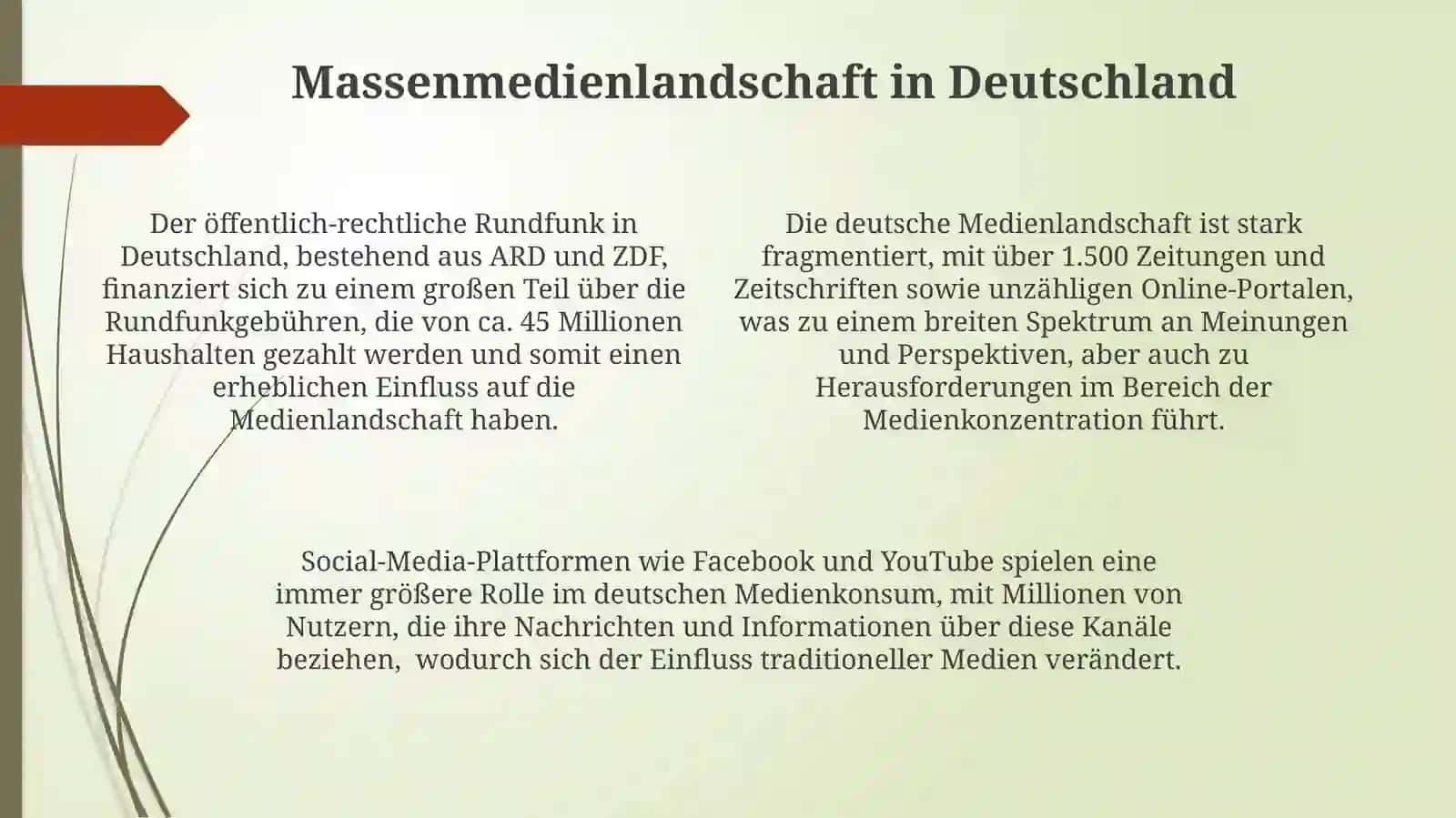 Die Rolle der Wirtschaft und die Bedeutung der Massenmedien von Deutschland 4